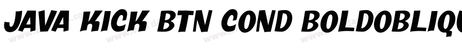 Java Kick BTN Cond BoldOblique字体转换